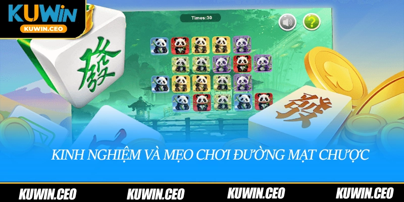 Kinh nghiệm và mẹo chơi đường mạt chược