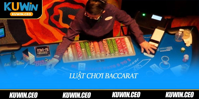 Luật chơi baccarat
